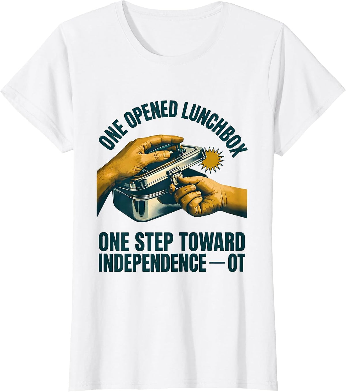 Women's One Opened Lunchbox, One Step Toward Independence — OT T-Shirt - White