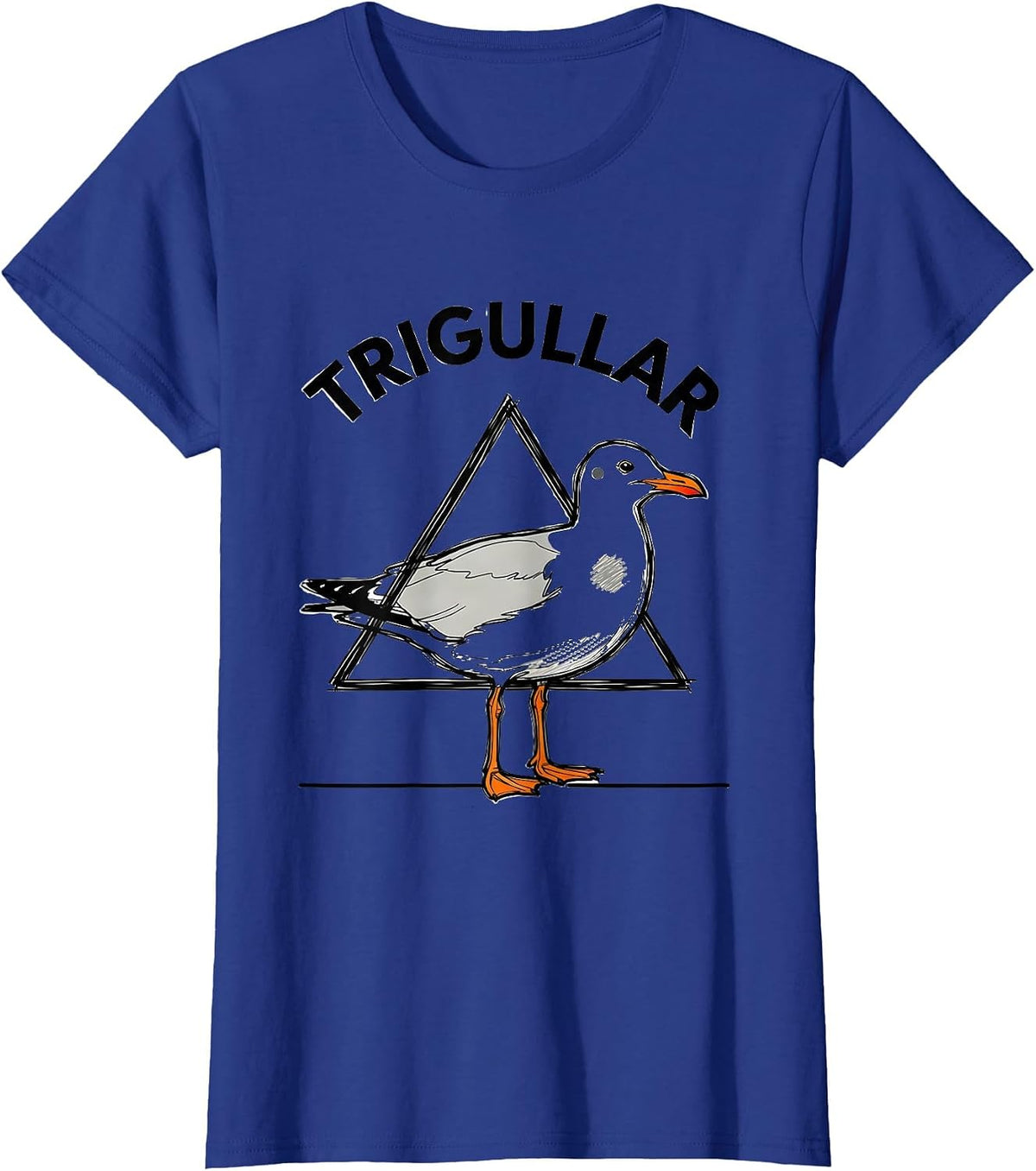 Women's TriGullar Funny Triangle Seagull Bird Pun Math Teacher Humor T-Shirt - Royal Blue