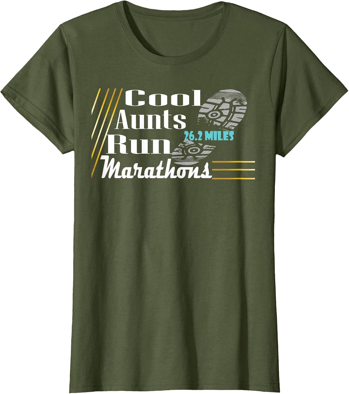 Cool Aunts Run Marathons Runnning Spectator T-Shirt - Olive Green