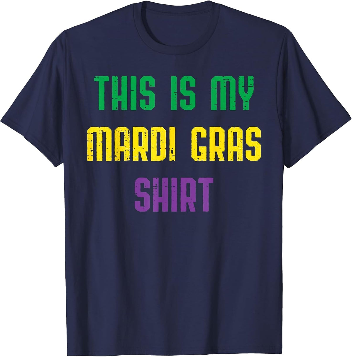 This is My Mardi Gras Shirt Funny Outfit Men Women Kids T-Shirt - Navy Blue