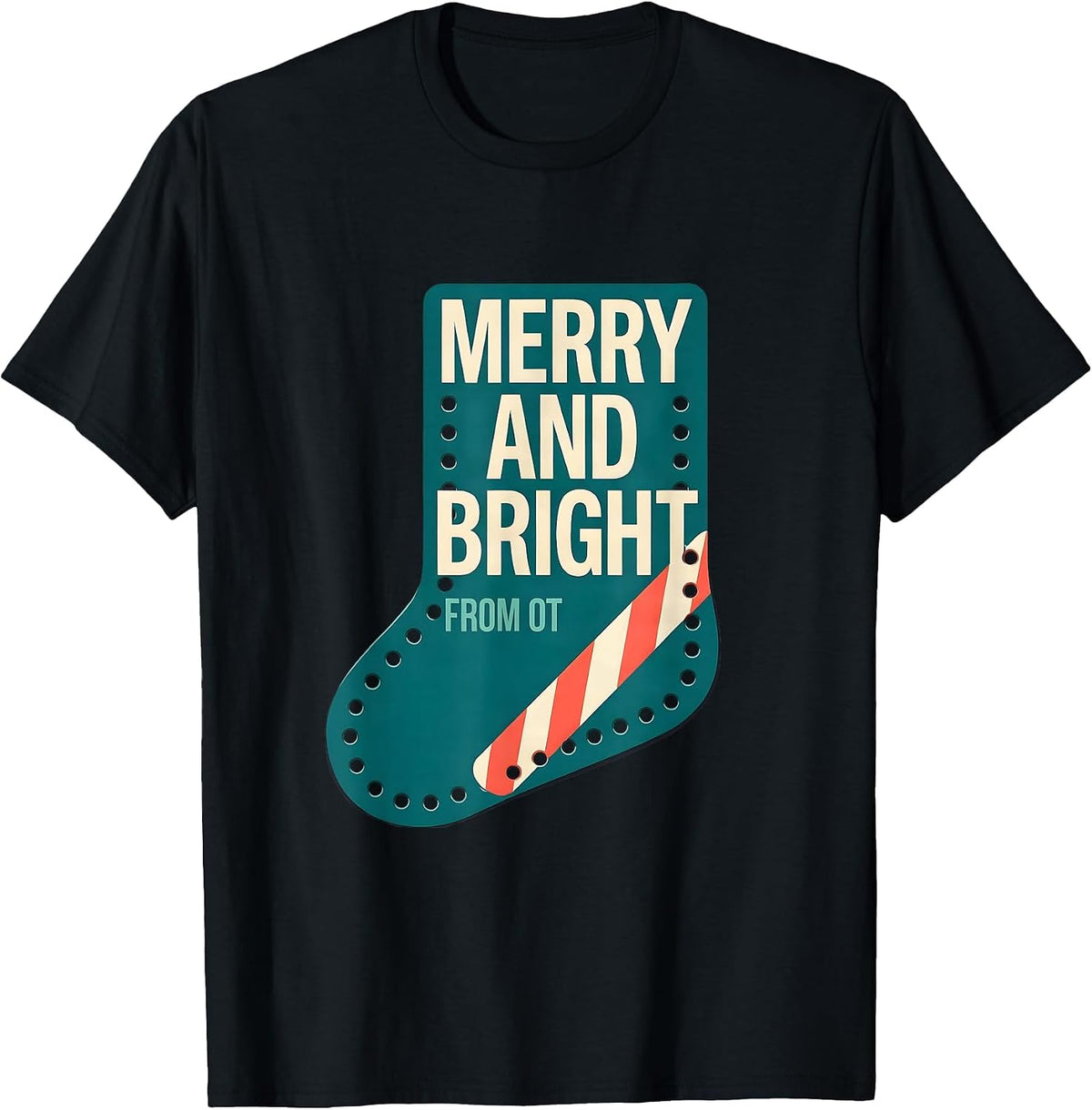 Men's Merry and Bright From OT Funny Occupational Therapy T-Shirt - Black