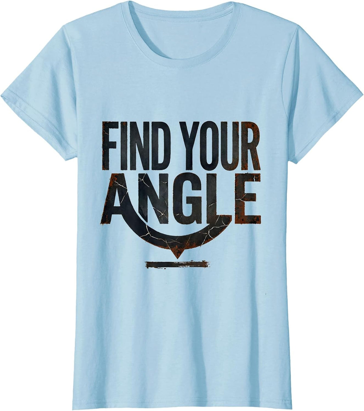 Find Your Angle Distressed Funny Math Teacher Gift T-Shirt - Baby Blue