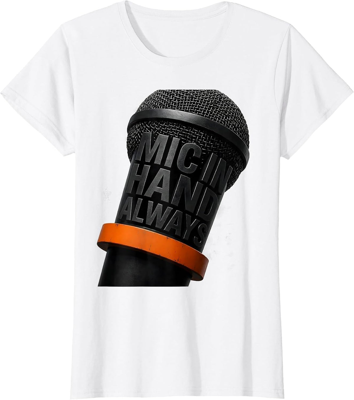 Mic In Hand Always Hip Hop Culture Design T-Shirt - White