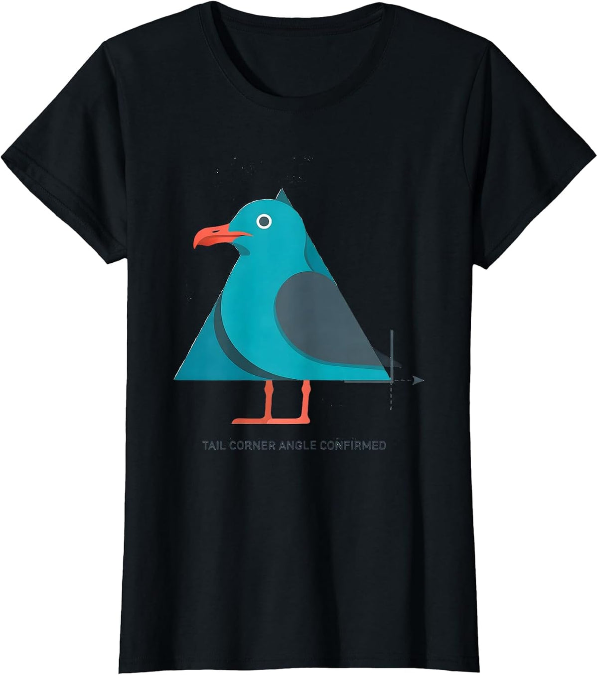 Women's Tail Corner Angle Confirmed Funny Bird Pun Math Teacher T-Shirt - Black