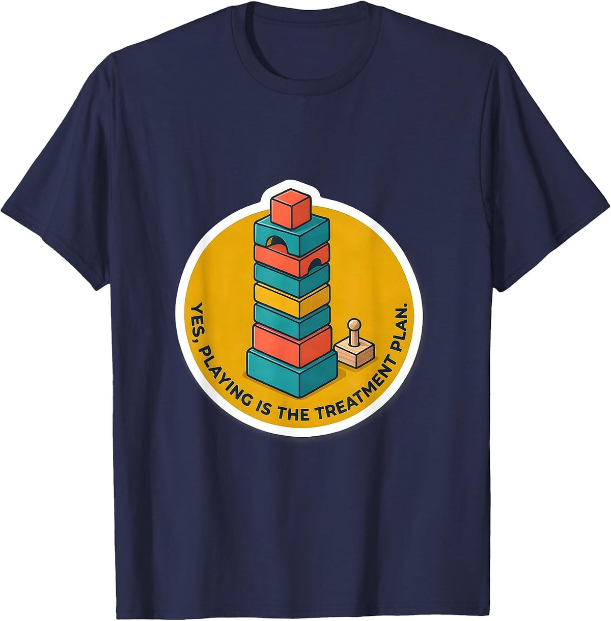 Yes, Playing Is The Treatment Plan Retro Occupational T-Shirt - Navy Blue