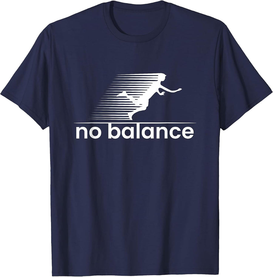 No Balance Funny Runner T-Shirt - Navy Blue
