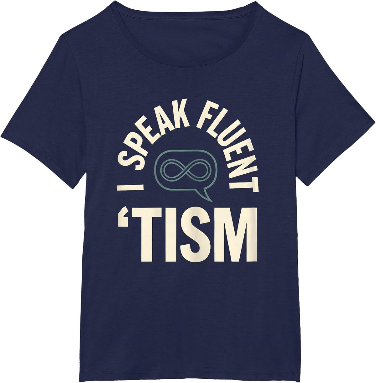 Women's I Speak Fluent 'Tism Funny Neurodiversity Meme Autistic ADHD T-Shirt - Navy Blue