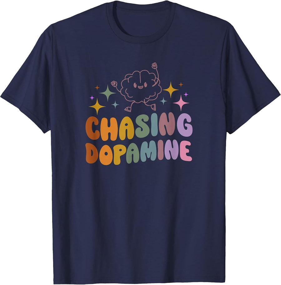 Chasing Dopamine Mental Health Matters Awareness Anxiety T-Shirt - Navy Blue