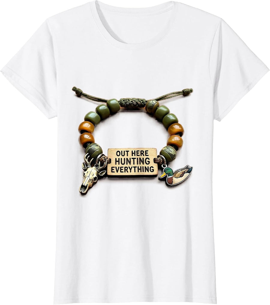 Women's Out Here Hunting Everything Outdoors Design T-Shirt - White