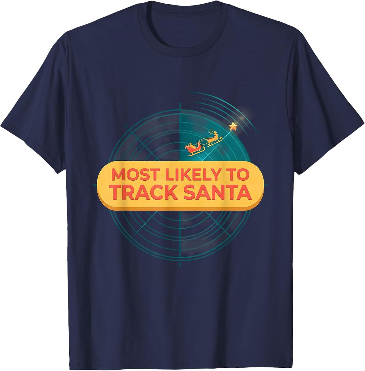 Men's Most Likely To Track Santa Funny Family Matching Christmas T-Shirt - Navy Blue
