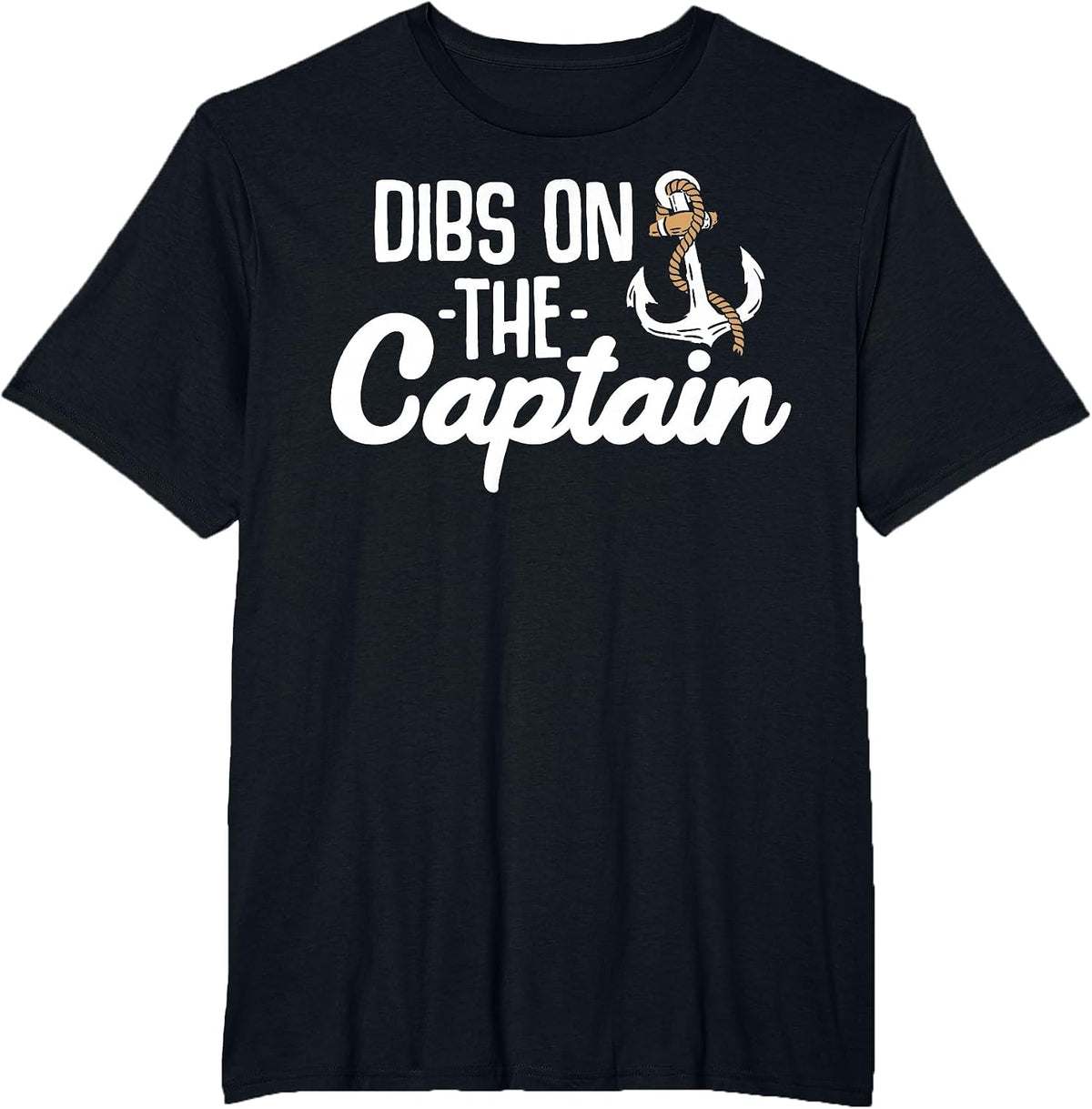 Dibs On The Captain T-Shirt - Black