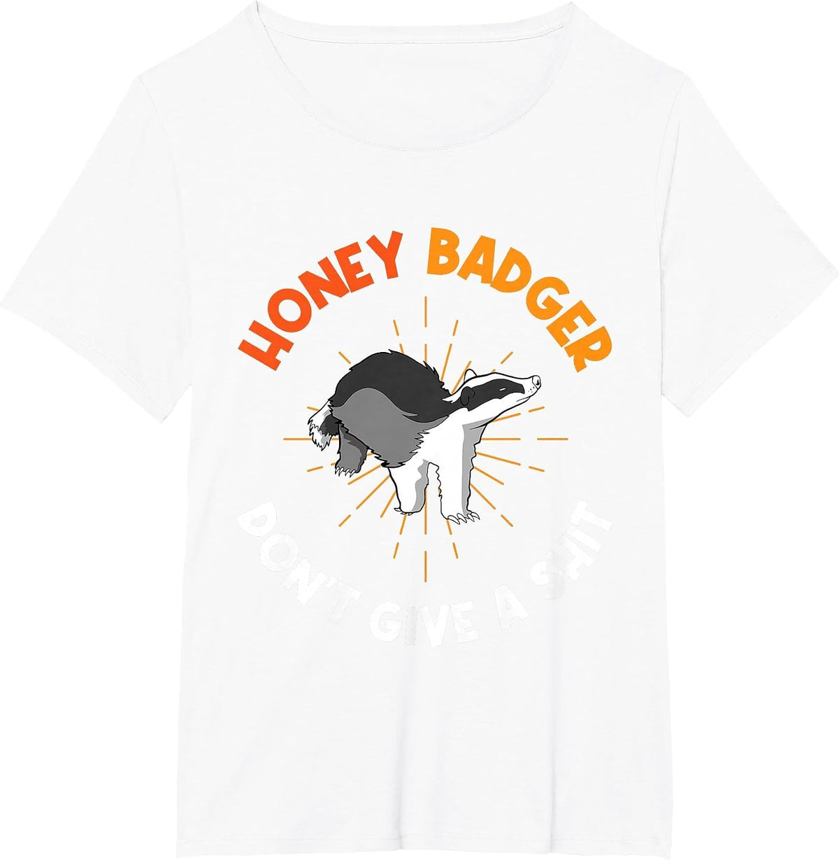 Funny Honey Badger Don't Give A Shit T-Shirt - White