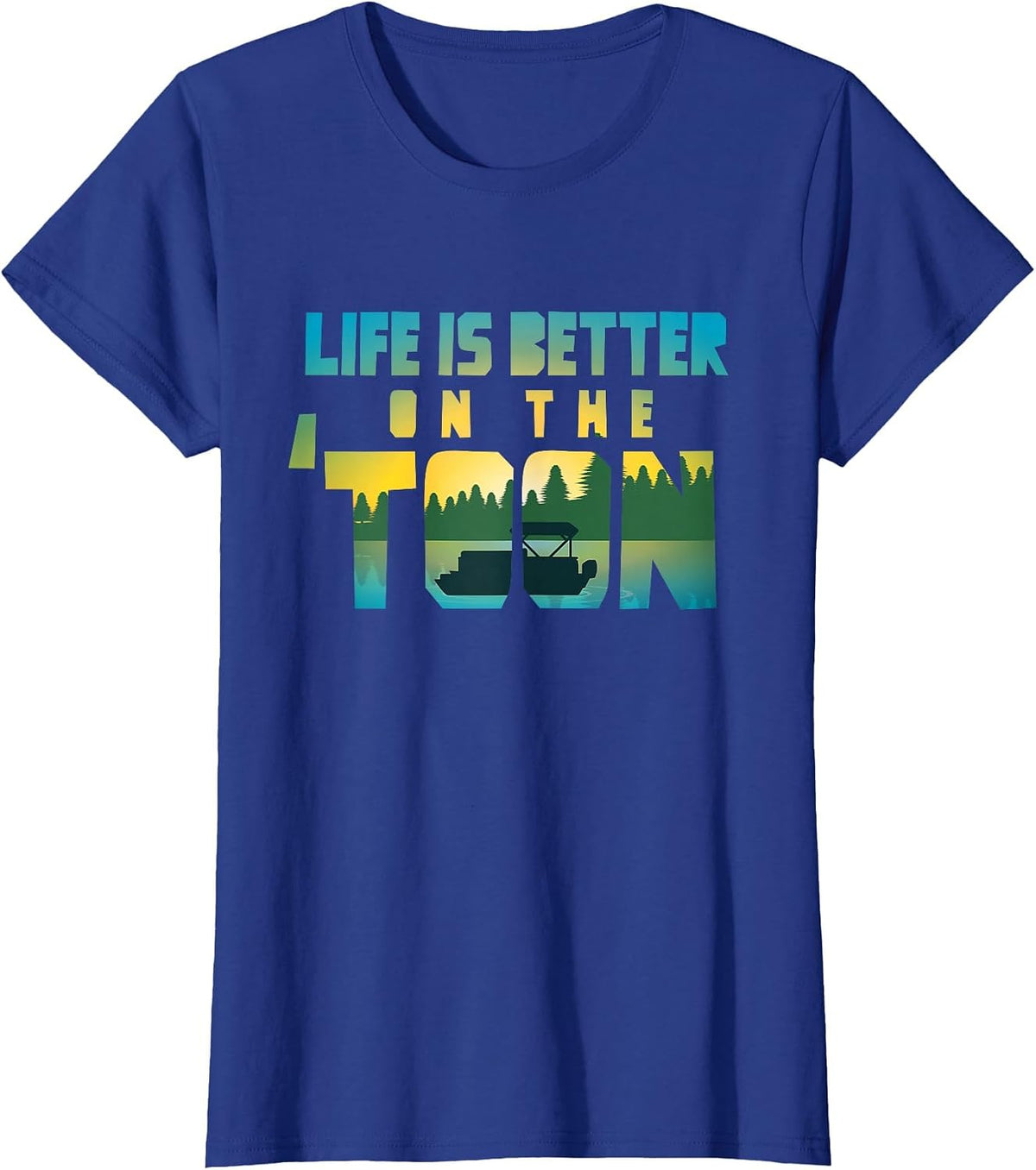 Boating Life is Better On The Toon Pontoon Captain for Men T-Shirt - Royal Blue