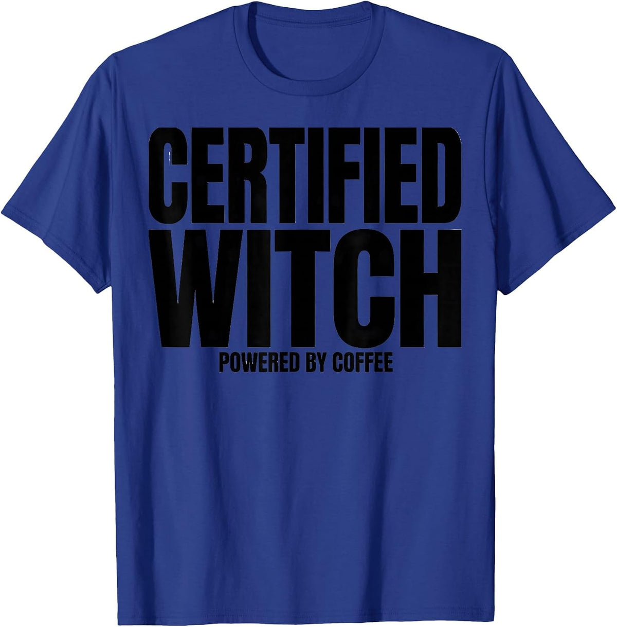 Men's Certified Witch Powered By Coffee Funny Halloween Teacher T-Shirt - Royal Blue
