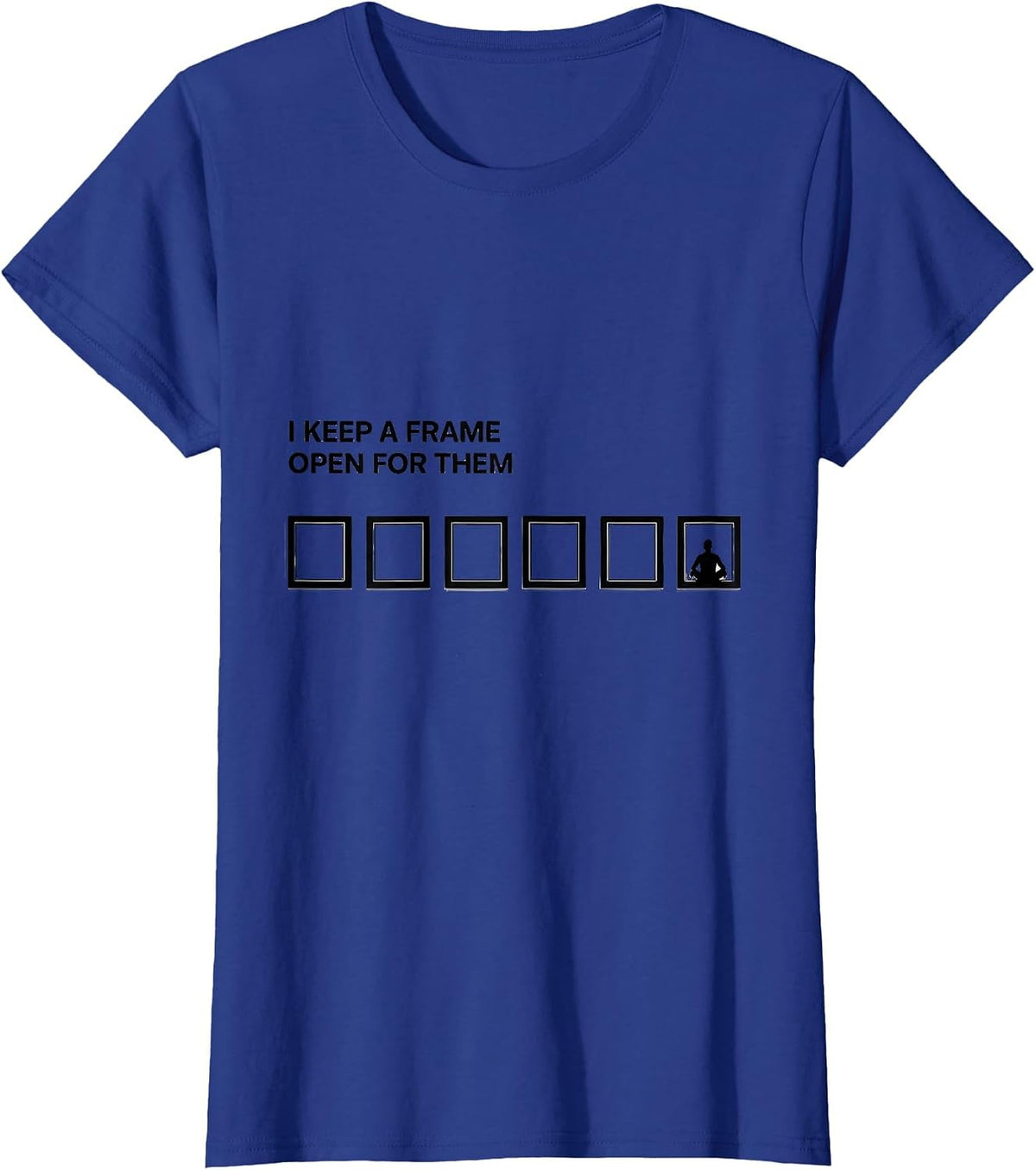 Women's I Keep A Frame Open For Them Minimalist Special Education T-Shirt - Royal Blue