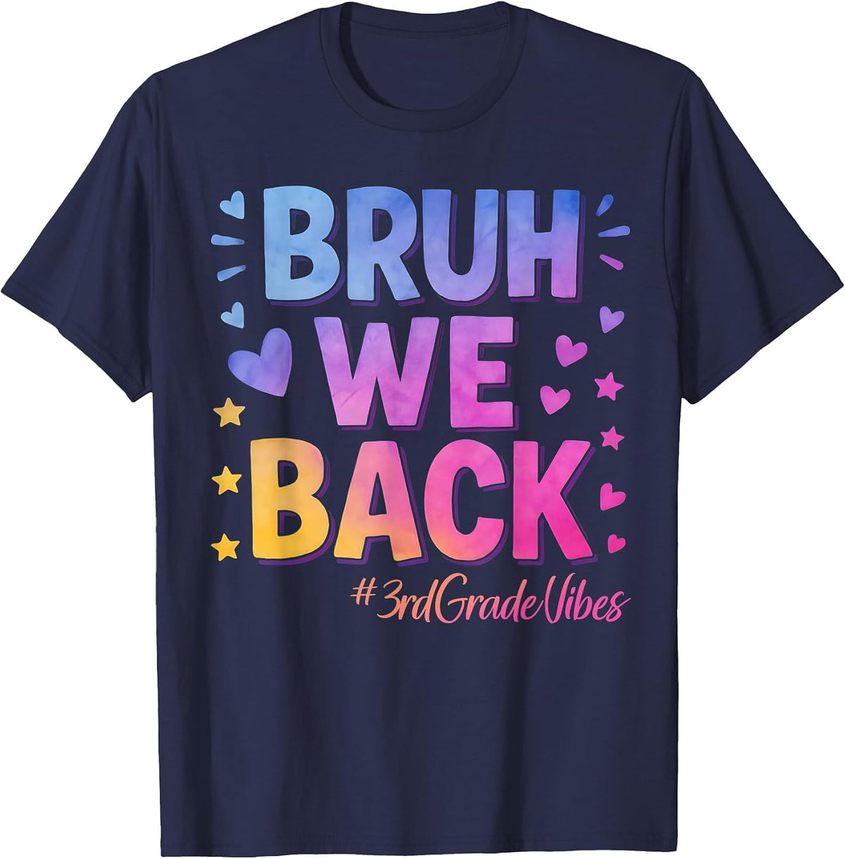 Bruh We Back Third Grade Vibes 1st Day of School 3rd Grade T-Shirt - Navy Blue
