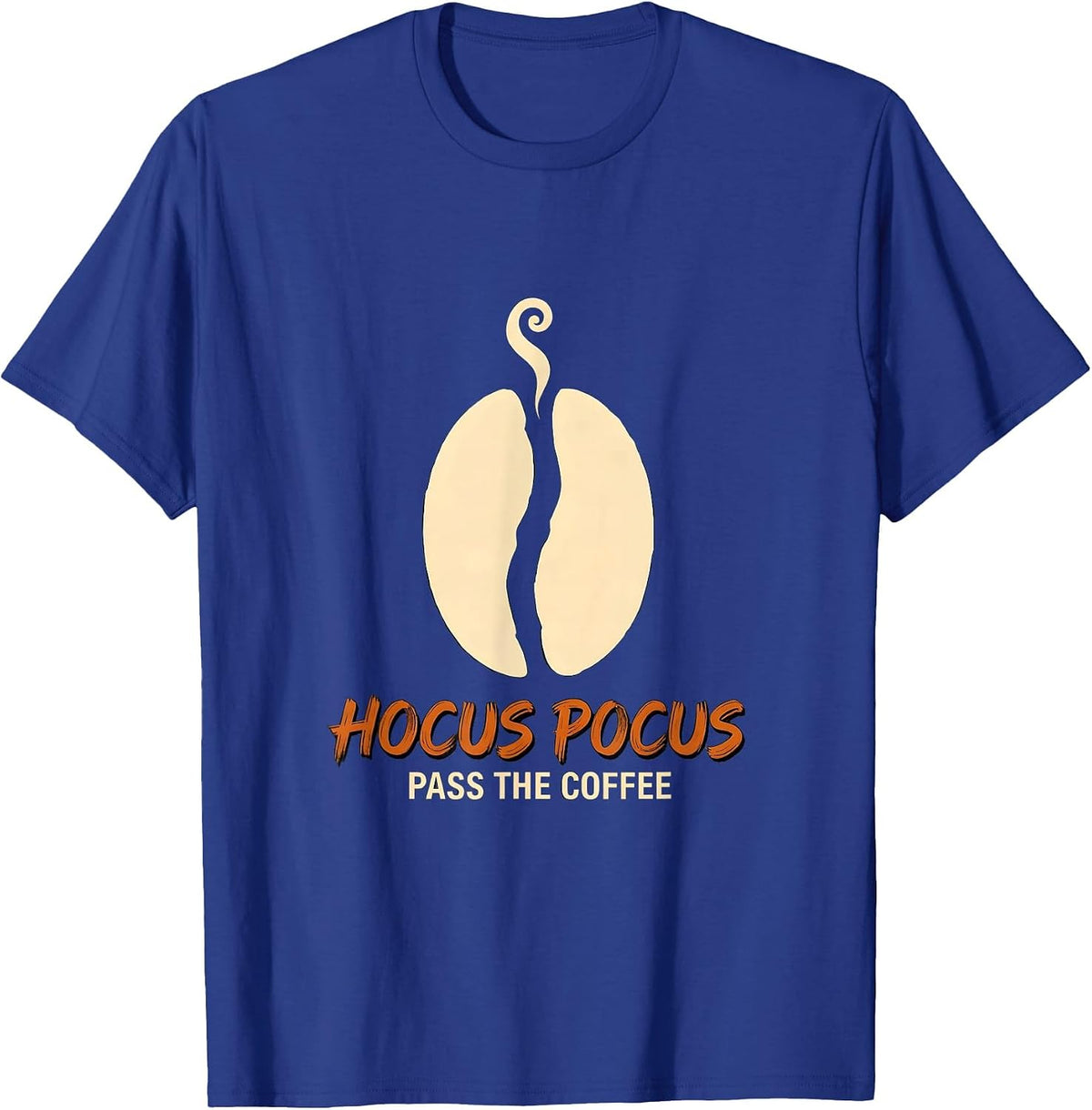 Hocus Pocus Pass The Coffee Funny Halloween Teacher Coffee T-Shirt - Royal Blue