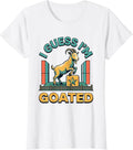 Women's I Guess I'm GOATed Funny Goat Owner Farm Animal Humor T-Shirt - White