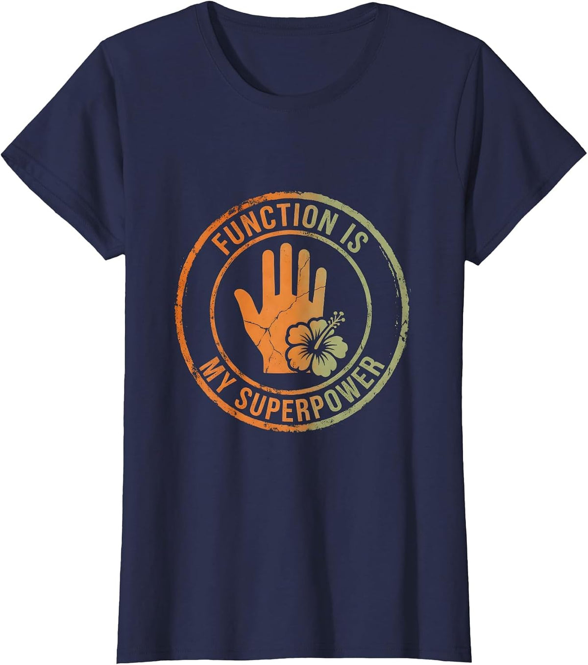 Women's Function Is My Superpower Occupational Therapy T-Shirt - Navy Blue