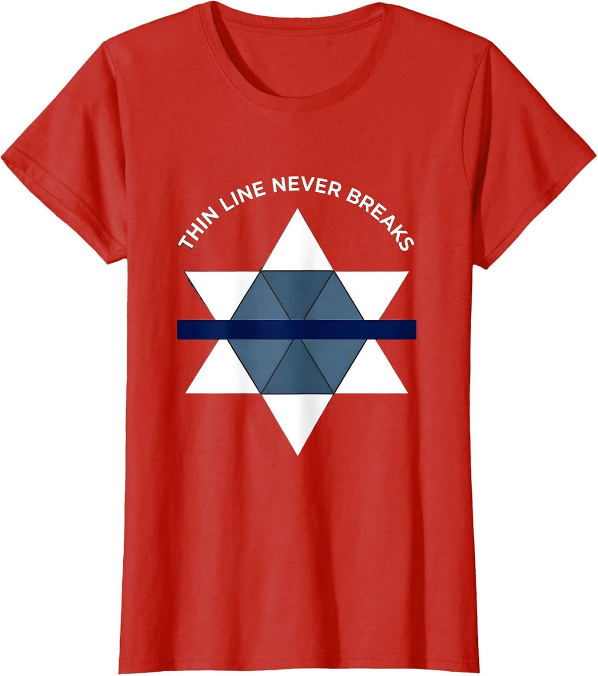 Women's Thin Blue Line Never Breaks Law Enforcement Design T-Shirt - Red
