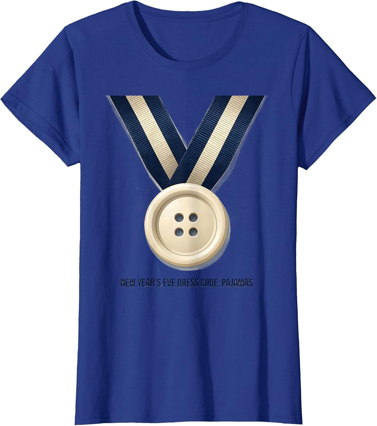 Women's New Year's Eve Dress Code Pajamas Funny Family Party T-Shirt - Royal Blue