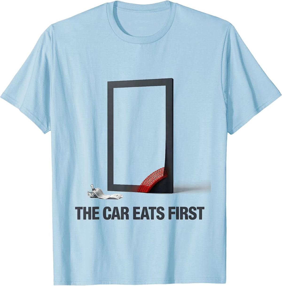 Men's The Car Eats First Funny Classic Muscle Car Racing T-Shirt - Baby Blue
