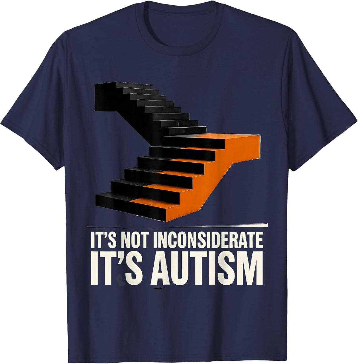 It's Not Inconsiderate It's Autism Funny Neurodiversity T-Shirt - Navy Blue