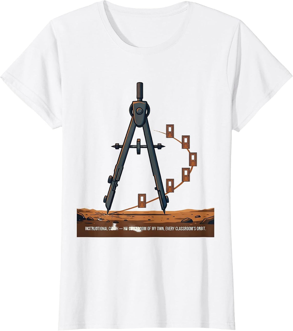 Women's Instructional Coach No Classroom Orbit Team Appreciation T-Shirt - White