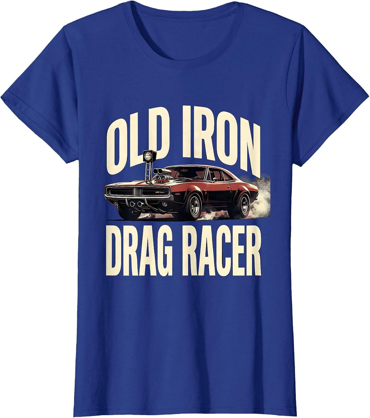 Women's Old Iron Drag Racer Vintage Muscle Car Racing Enthusiast T-Shirt - Royal Blue