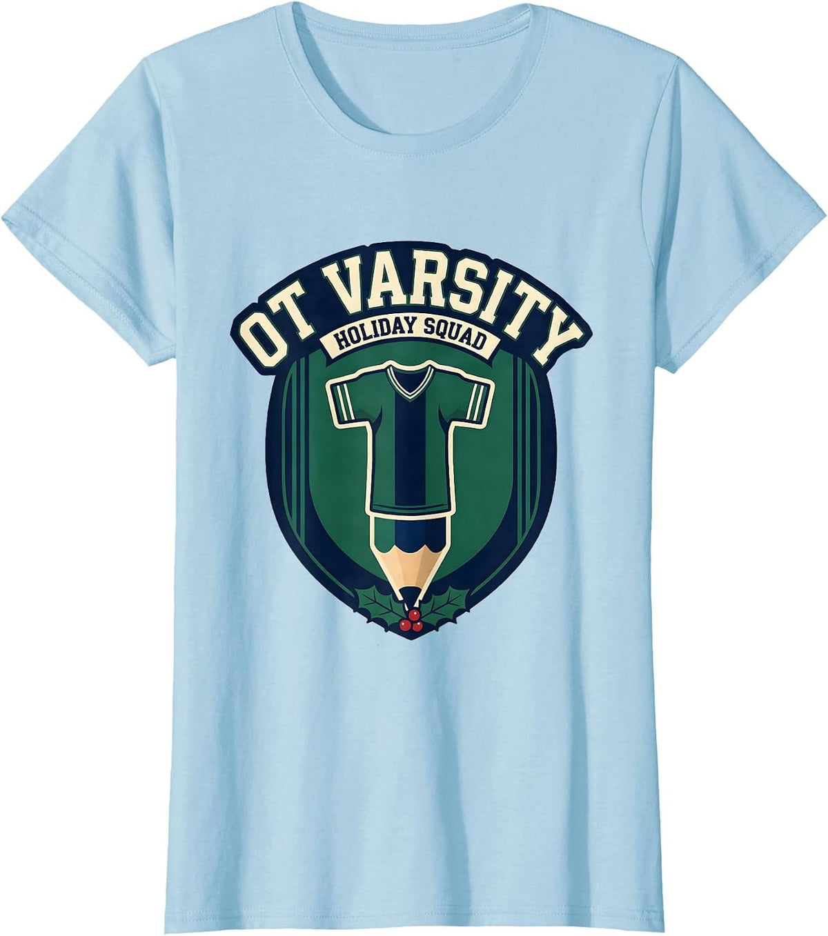 Women's OT Varsity Holiday Squad Funny Occupational Therapy T-Shirt - Baby Blue