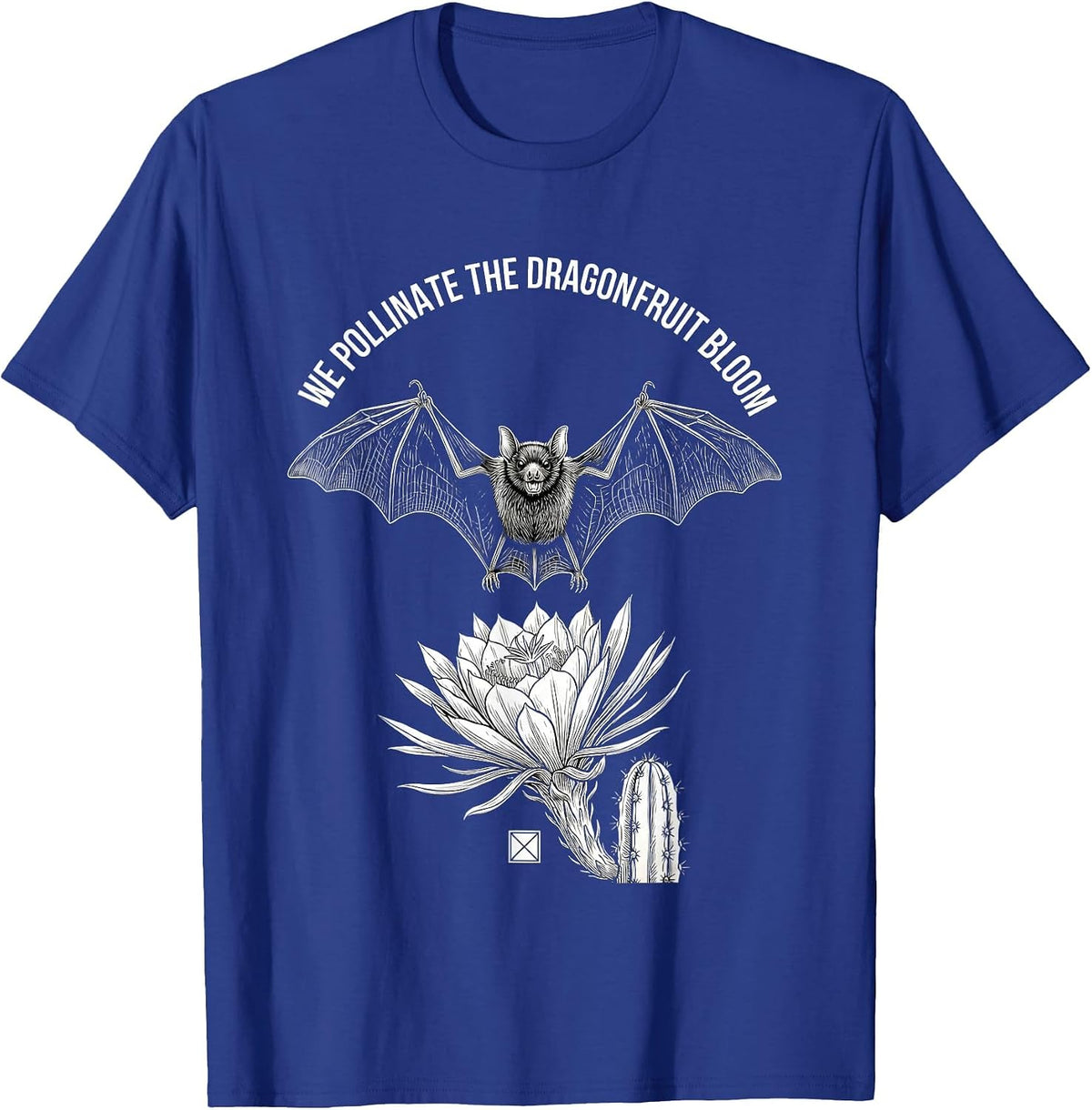 We Pollinate The Dragon Fruit Bloom Bat Lover Wildlife T-Shirt - Royal Blue