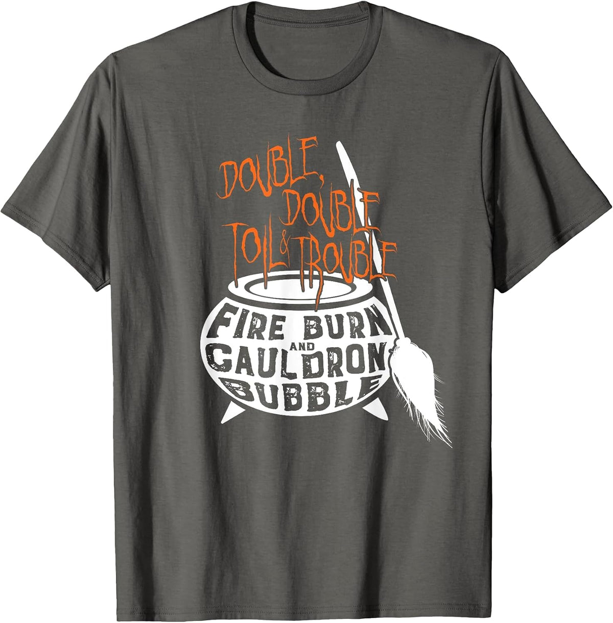 Double, Double Toil & Trouble Shakespeare Halloween T-Shirt - Asphalt Grey