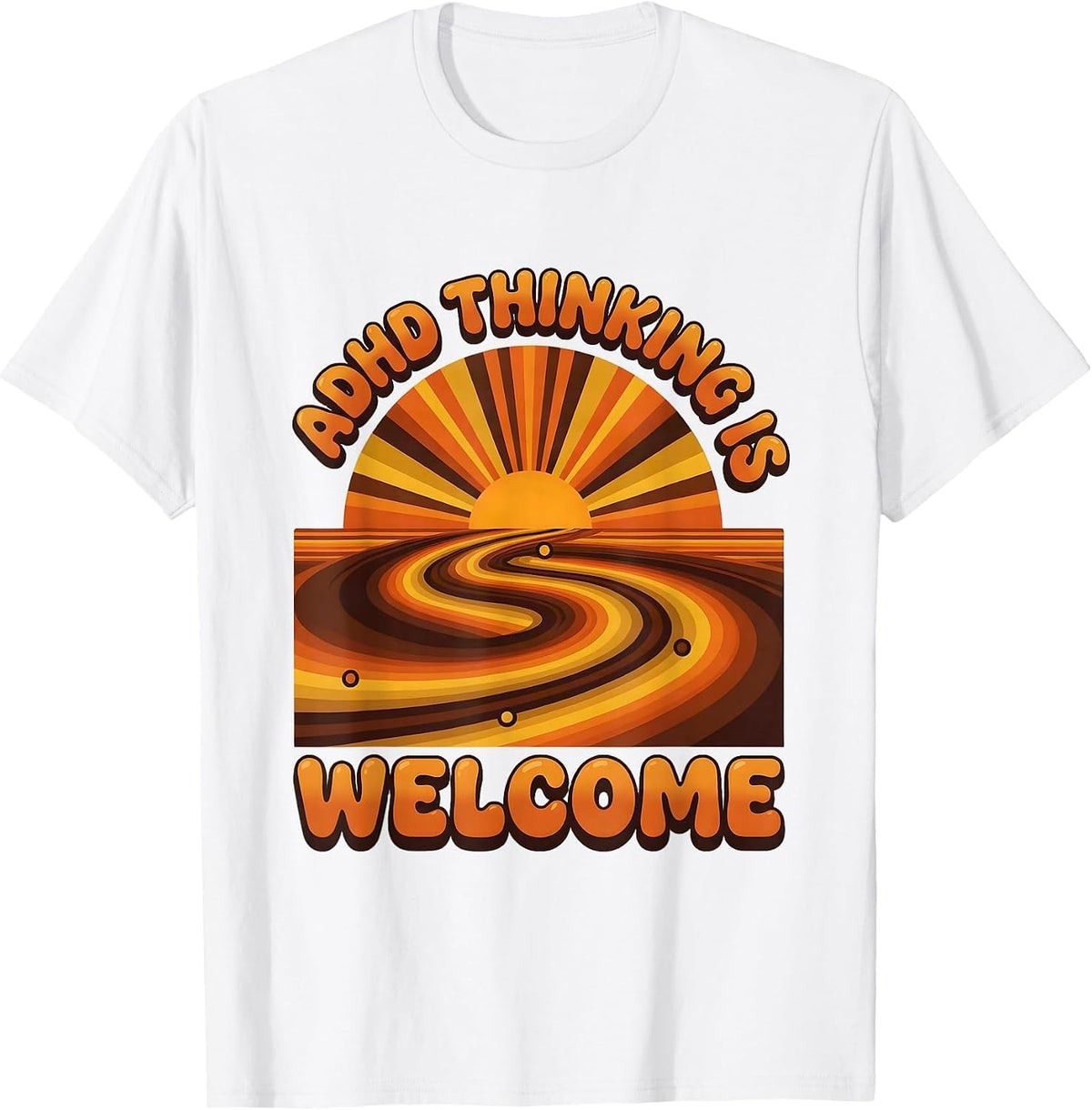 Men's ADHD Thinking Is Welcome Retro Neurodiversity Awareness T-Shirt - White