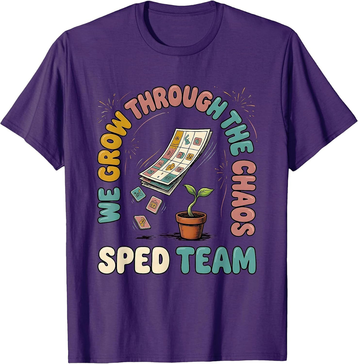 Men's SPED Team We Grow Through The Chaos Special Education T-Shirt - Purple