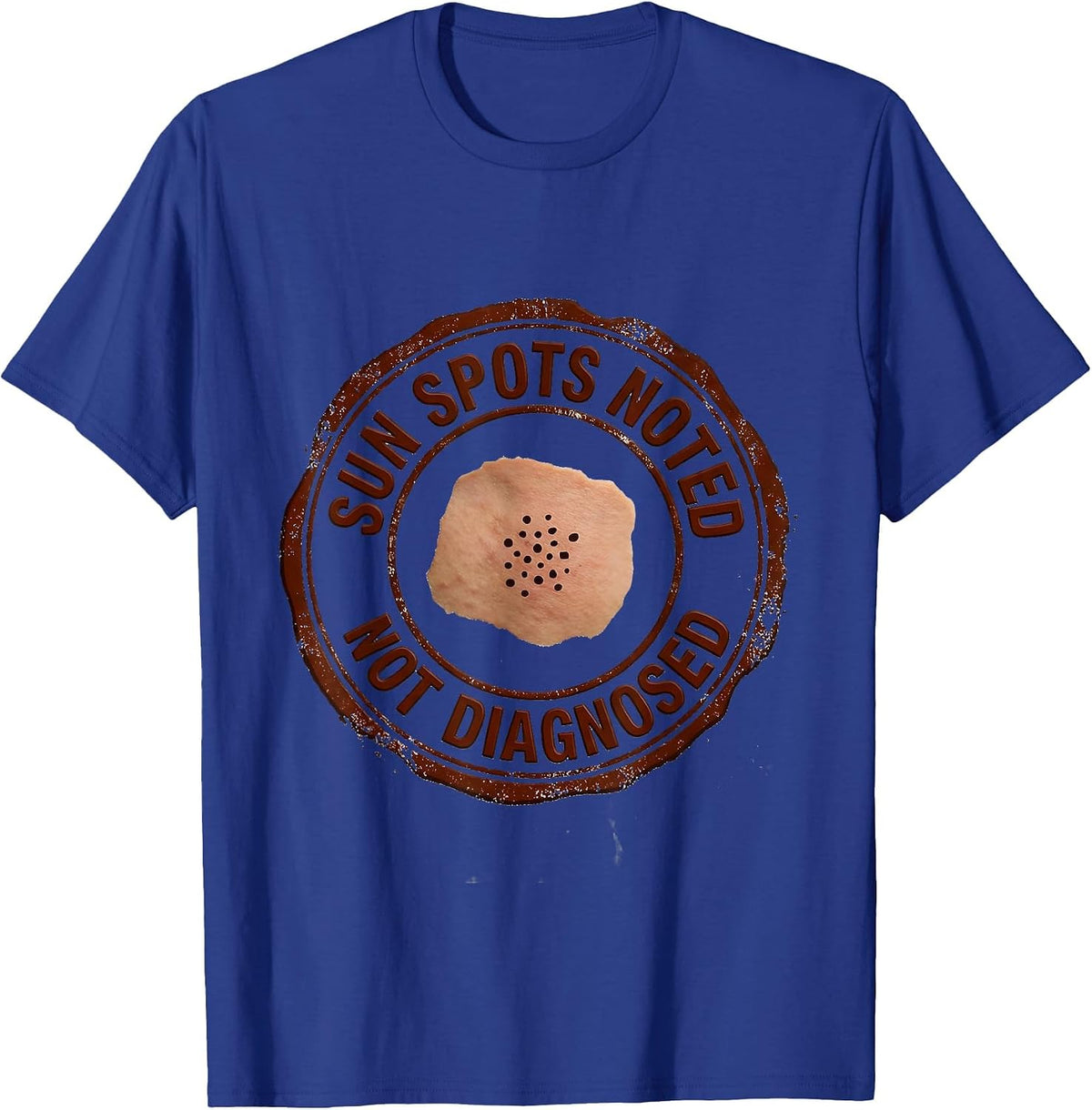 Sun Spots Noted Not Diagnosed Funny Esthetician Skincare T-Shirt - Royal Blue