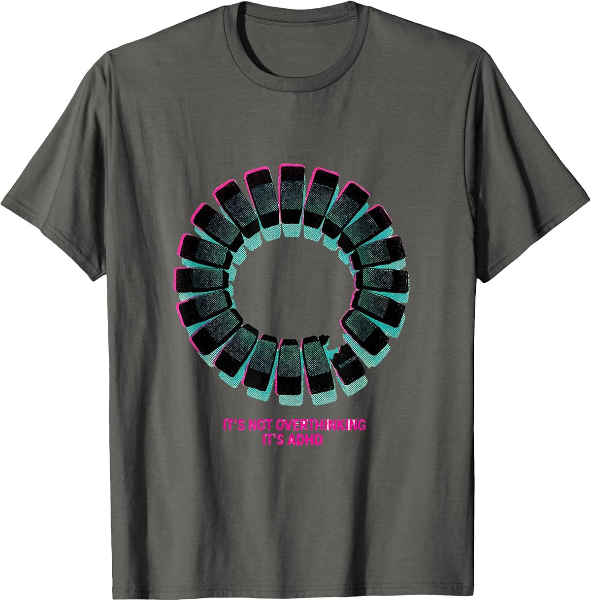 It's Not Overthinking It's ADHD Funny Neurodiversity T-Shirt - Asphalt Grey