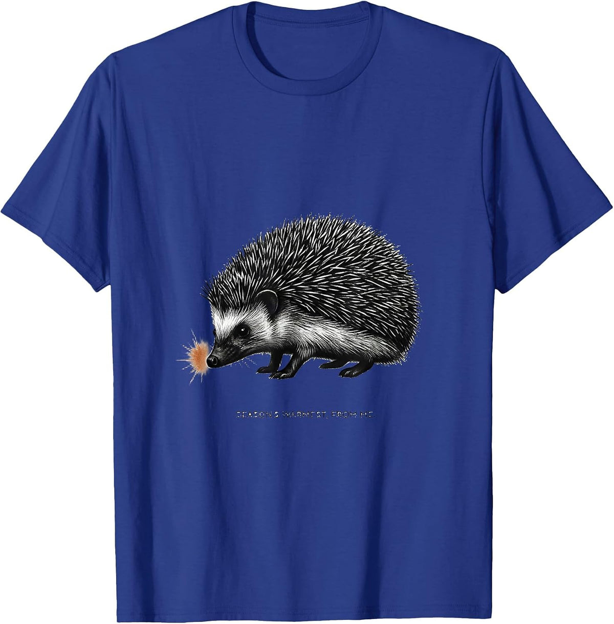 Men's Season's Warmest From Me Cute Hedgehog Animal Lover Gift T-Shirt - Royal Blue