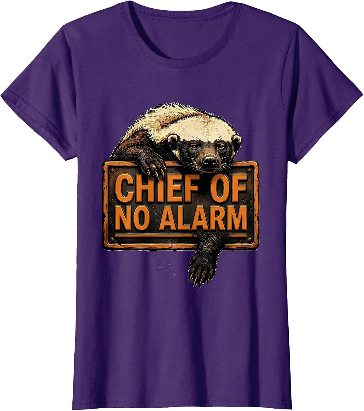 Women's Chief Of No Alarm Funny Honey Badger Meme Animal Humor T-Shirt - Purple
