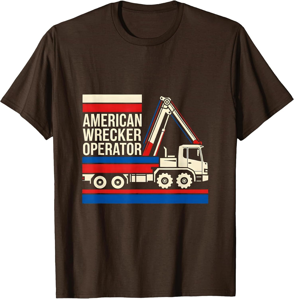 American Wrecker Operator Patriotic Semi Truck Driver T-Shirt - Brown