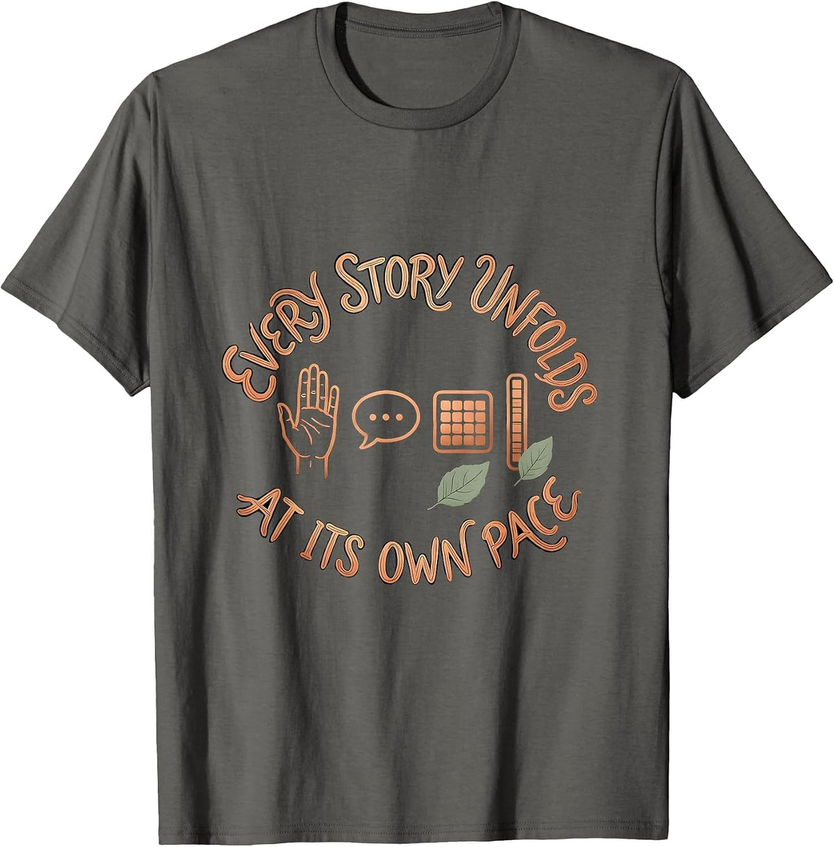 Men's Every Story Unfolds At Its Own Pace Boho Special Education T-Shirt - Asphalt Grey