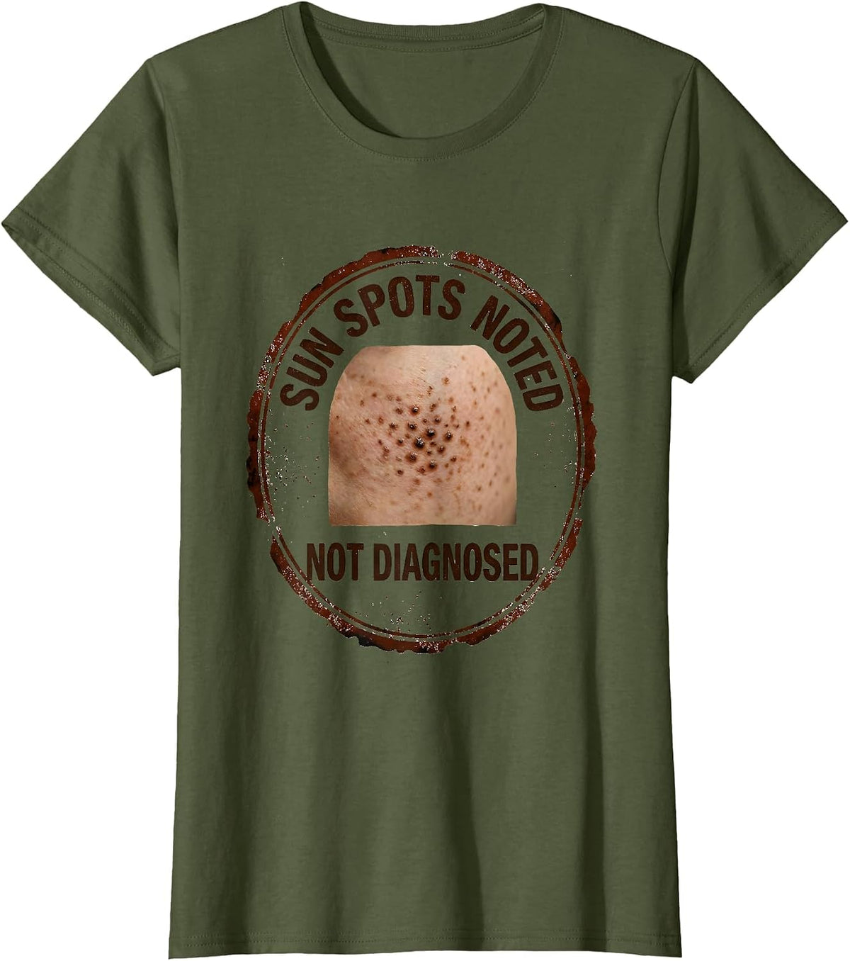 Women's Sun Spots Noted Not Diagnosed Funny Esthetician Skincare T-Shirt - Olive Green