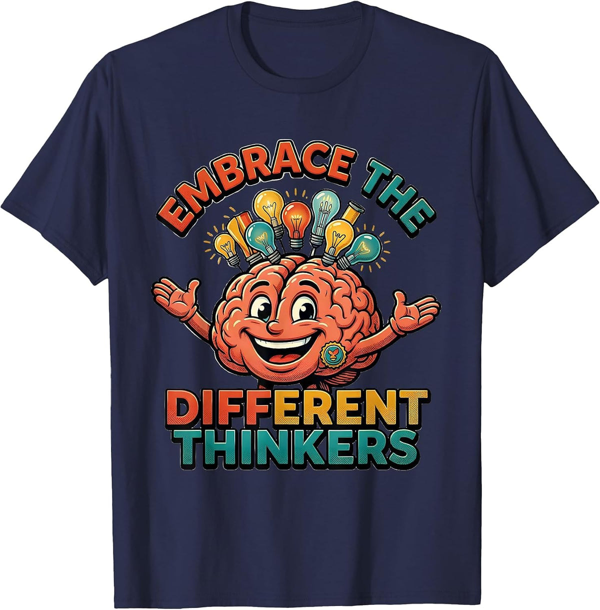 Men's Embrace the Different Thinkers Neurodiversity Design T-Shirt - Navy Blue
