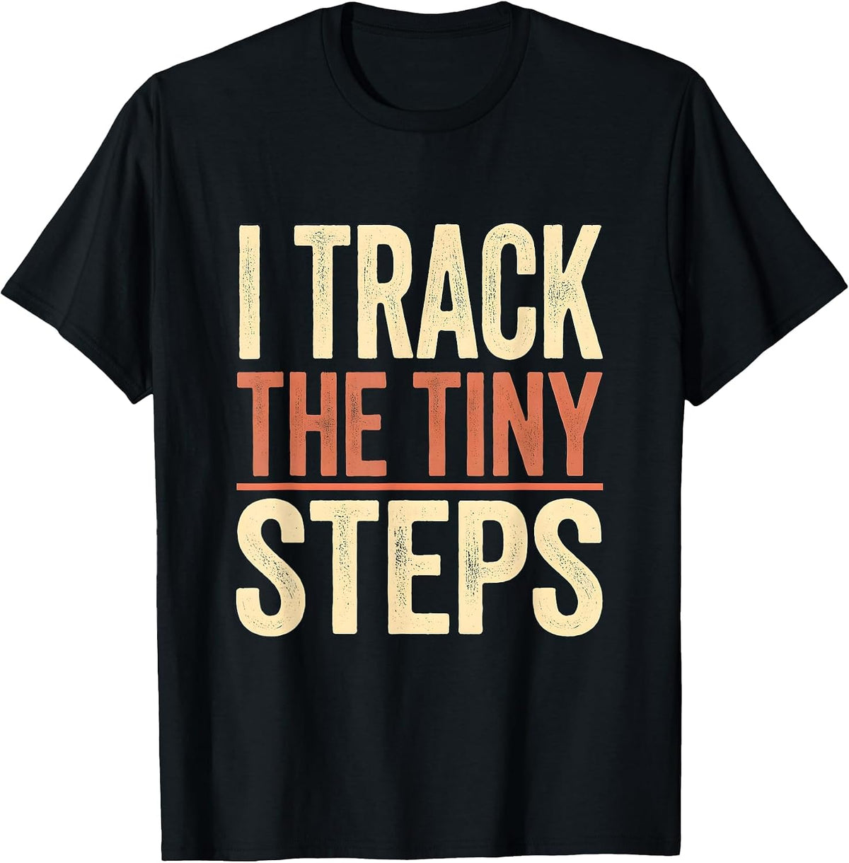 Men's I Track The Tiny Steps Funny Special Education Teacher SPED T-Shirt - Black