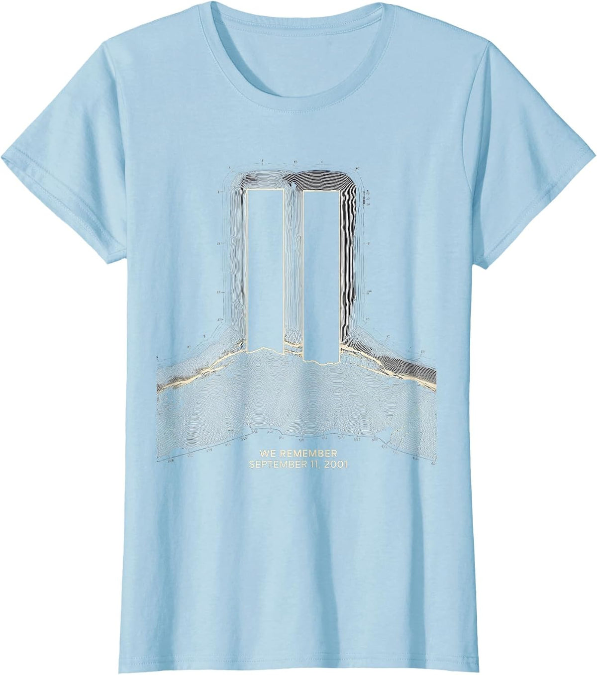 We Remember September 11, 2001 Patriotic Memorial Day T-Shirt - Baby Blue
