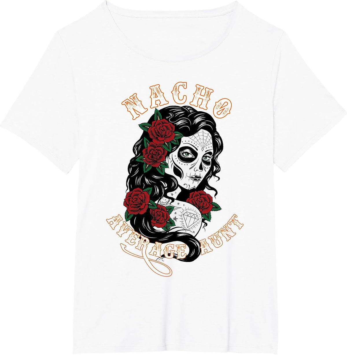 Funny Family Nacho Average Aunt T-Shirt - White