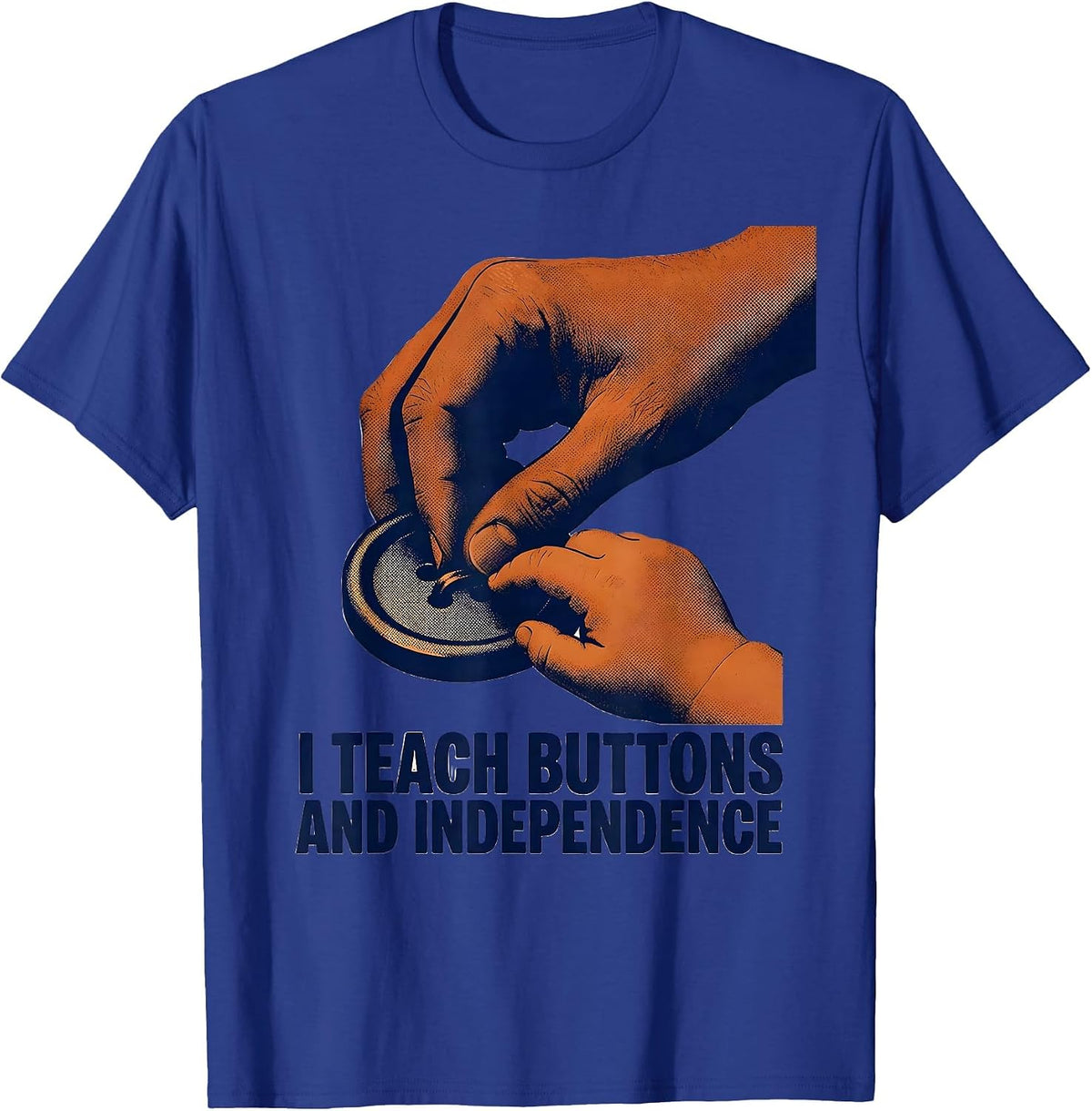 Men's I Teach Buttons And Independence Retro Occupational Therapy T-Shirt - Royal Blue