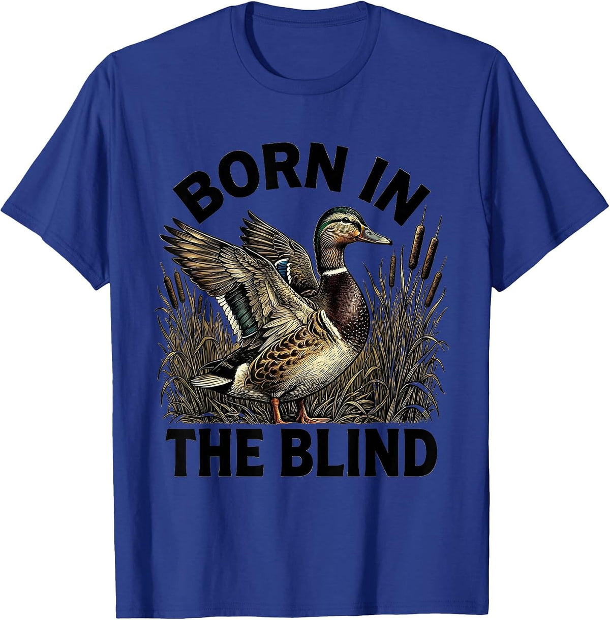Men's Born in the Blind Duck Camo Hunting Design T-Shirt - Royal Blue