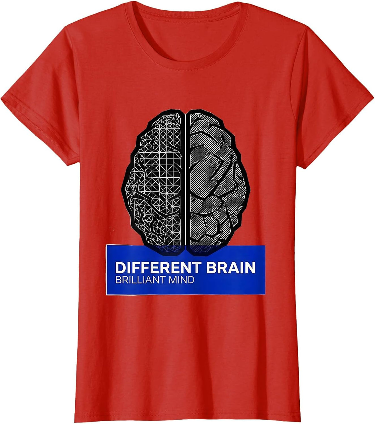 Women's Different Brain Brilliant Mind Neurodiversity Design T-Shirt - Red
