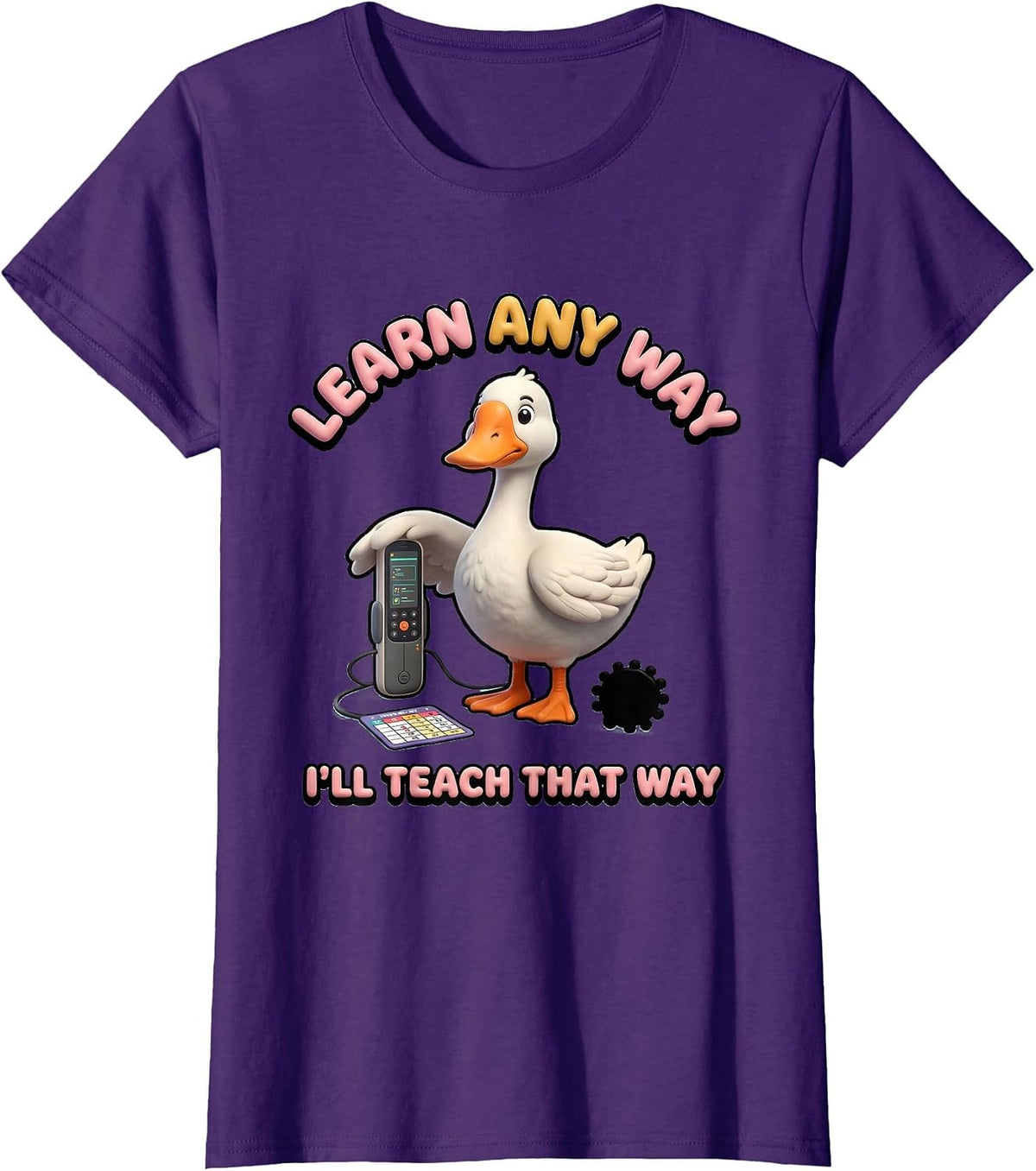 Women's Learn Any Way, I'll Teach That Way Funny Special Education T-Shirt - Purple