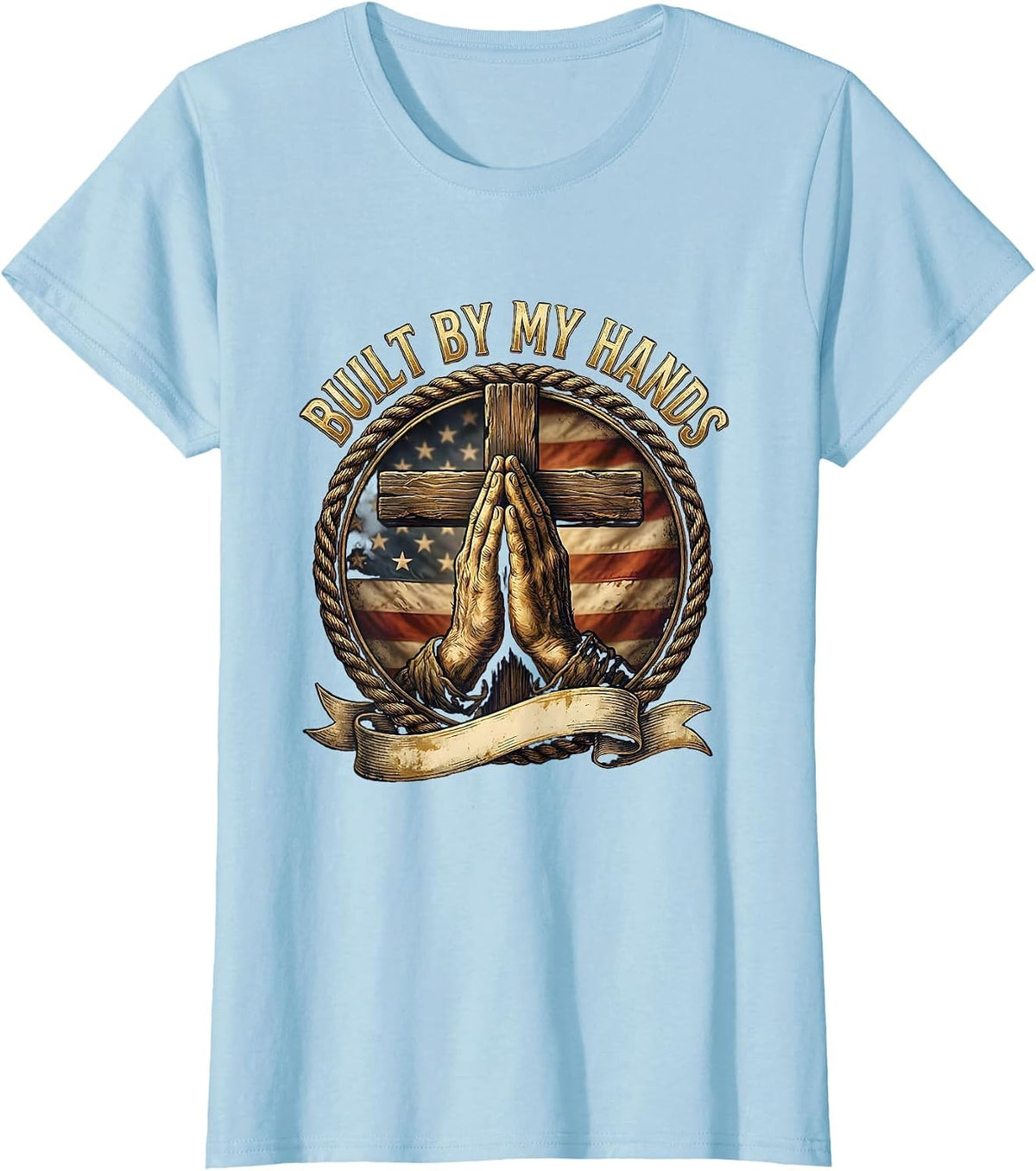 Built by My Hands Blue Collar Worker Design T-Shirt - Baby Blue
